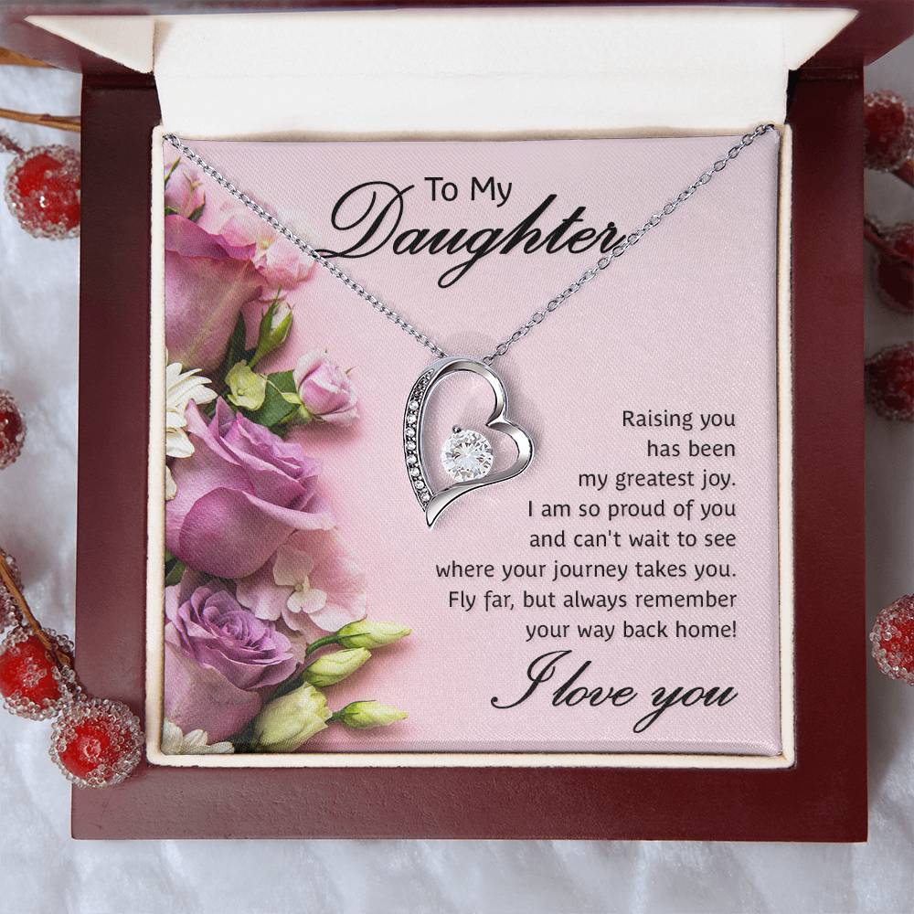 To my daughter- Raising you Forever Love Necklace