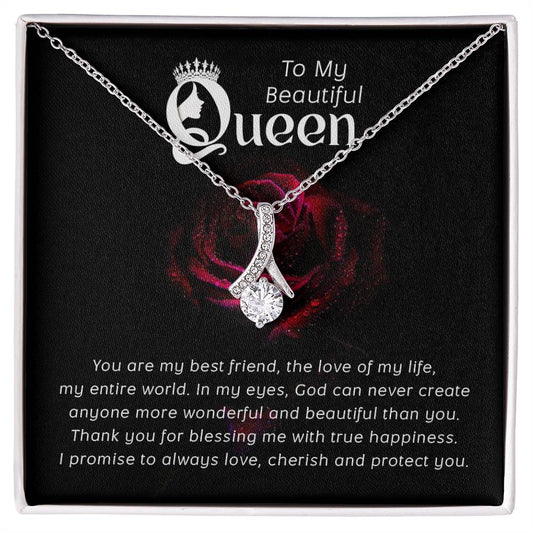 To my Queen ~  Alluring Beauty Necklace - Perfect gift for her, wife, girlfriend