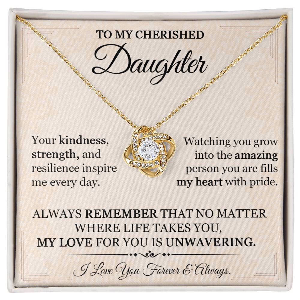 To My Cherished Daughter ~ Love Knot Necklace