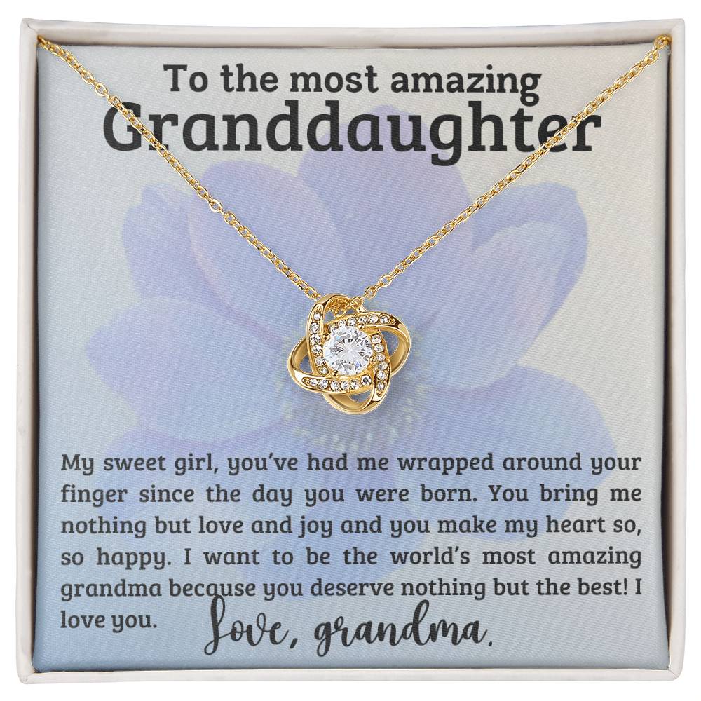 To the Most Amazing Granddaughter ~ Love Knot Necklace