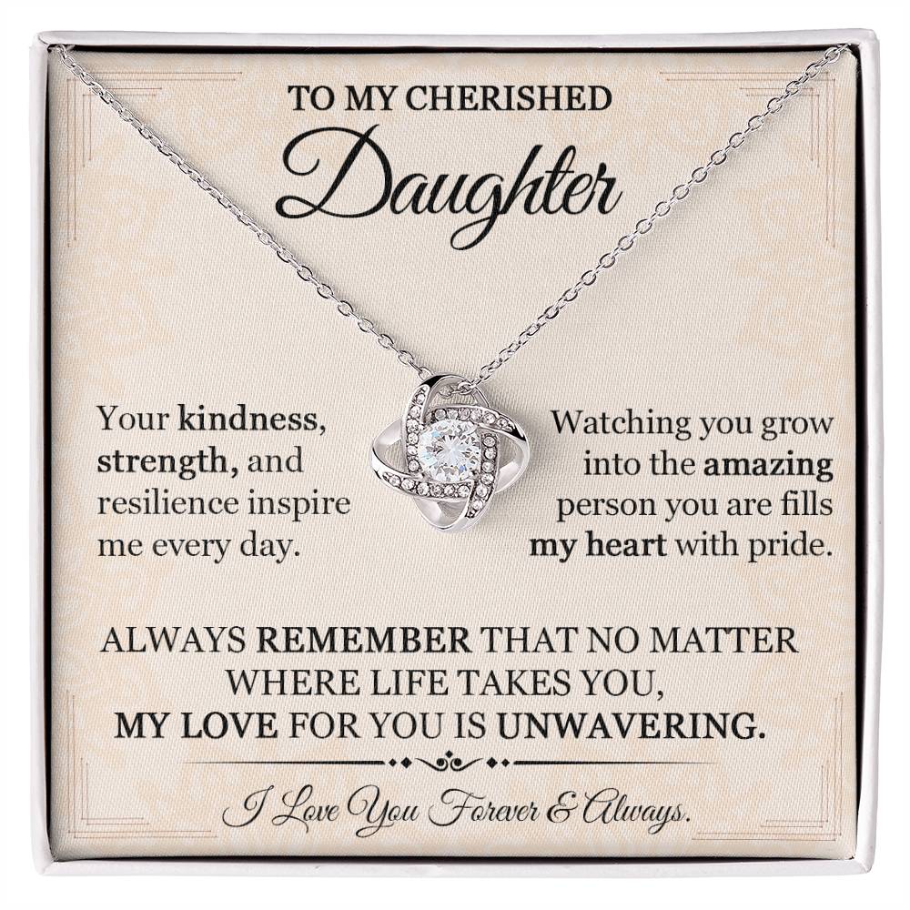 To My Cherished Daughter ~ Love Knot Necklace