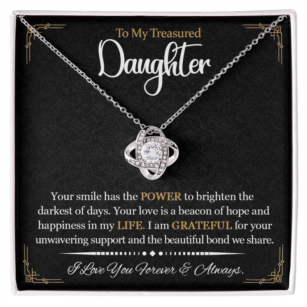 To My Treasured Daughter ~ Love Knot Necklace