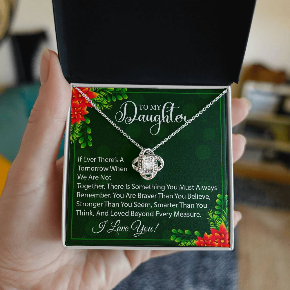 To my Daughter on Christmas~ I love you so much ~ Love Knot Necklace