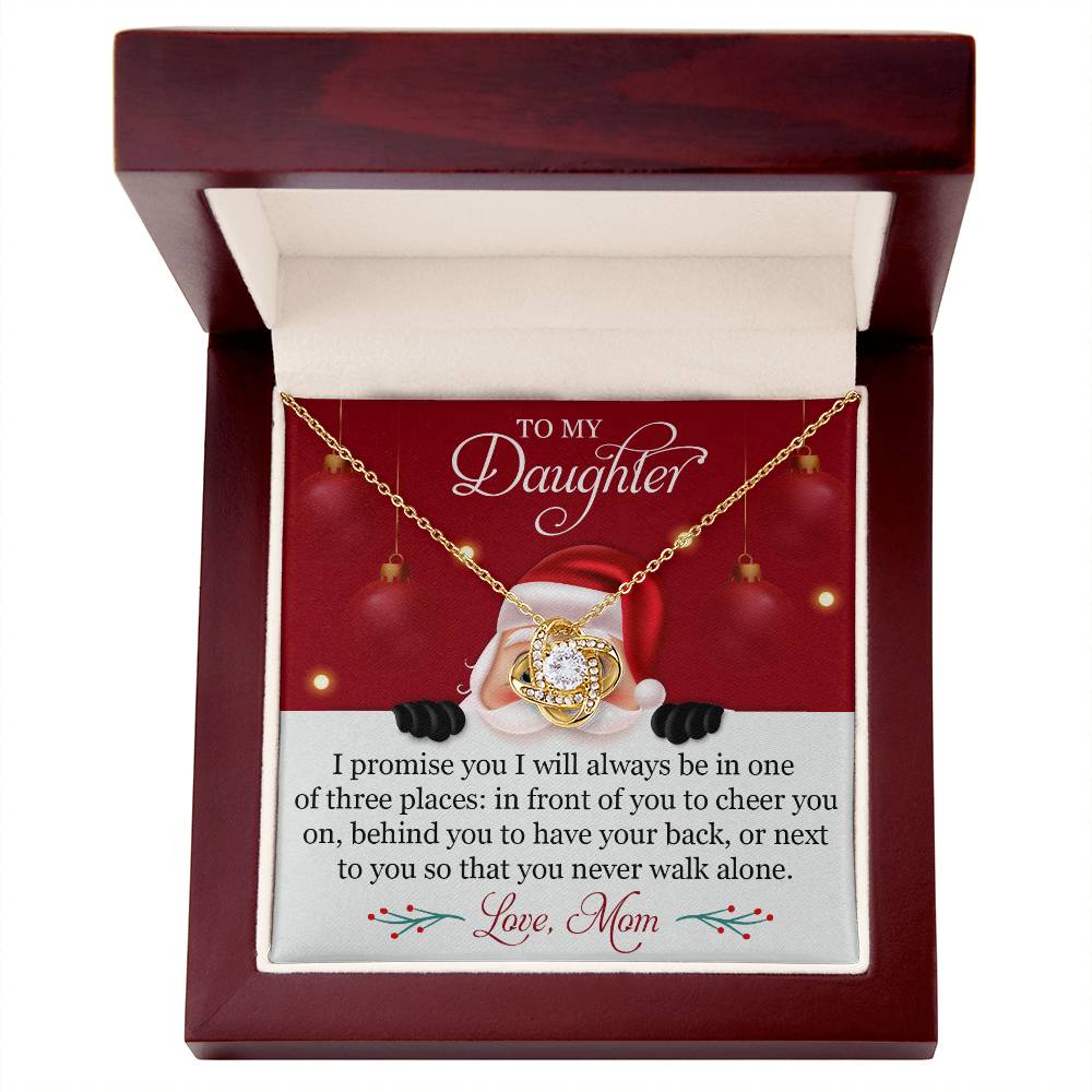 To my Daughter on Christmas~ I will always be with you ~ Love Knot Necklace