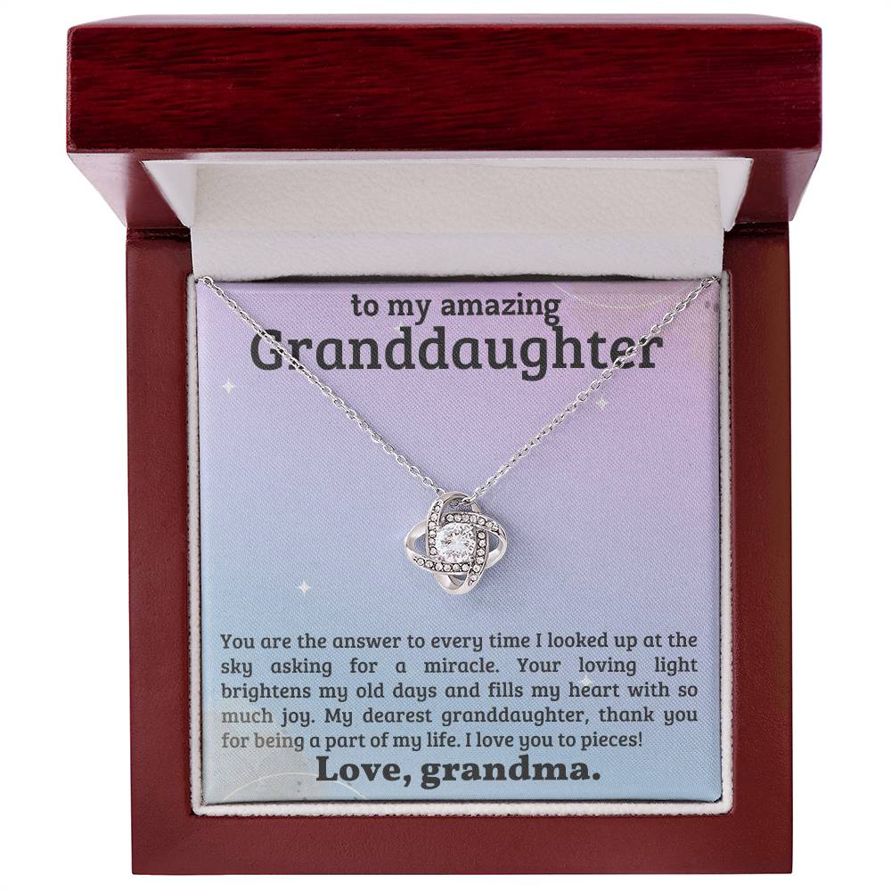 To the Most Amazing Granddaughter ~ Love Knot Necklace