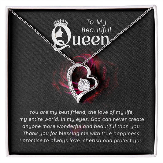 To my beautiful queen-You are my best friend Forever Love Necklace