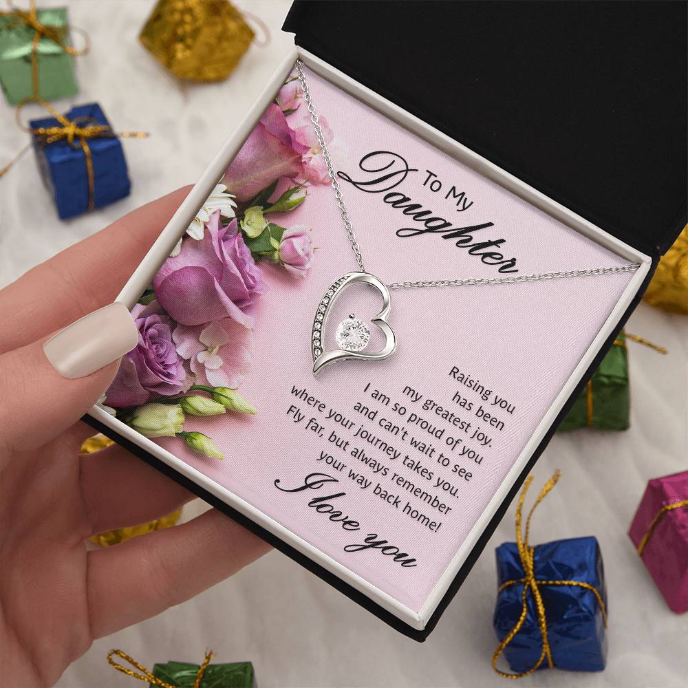 To my daughter- Raising you Forever Love Necklace