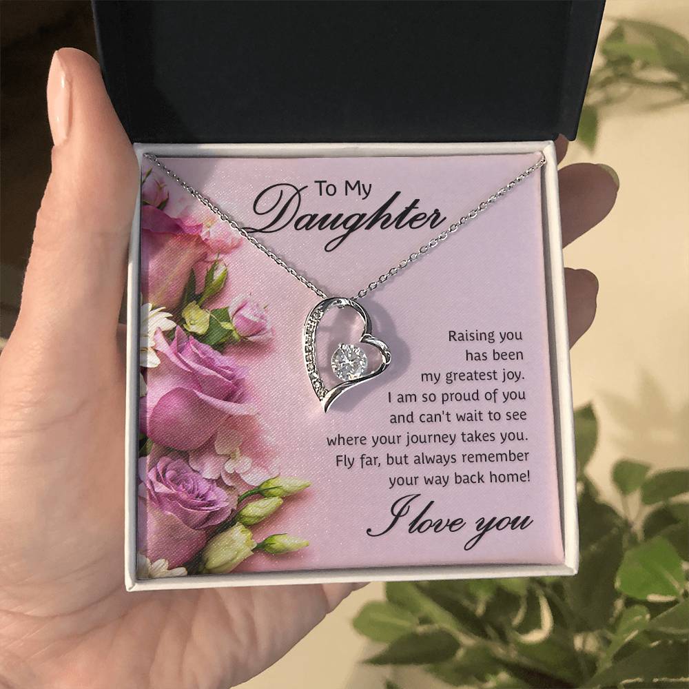 To my daughter- Raising you Forever Love Necklace