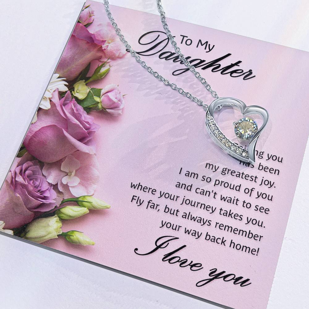 To my daughter- Raising you Forever Love Necklace