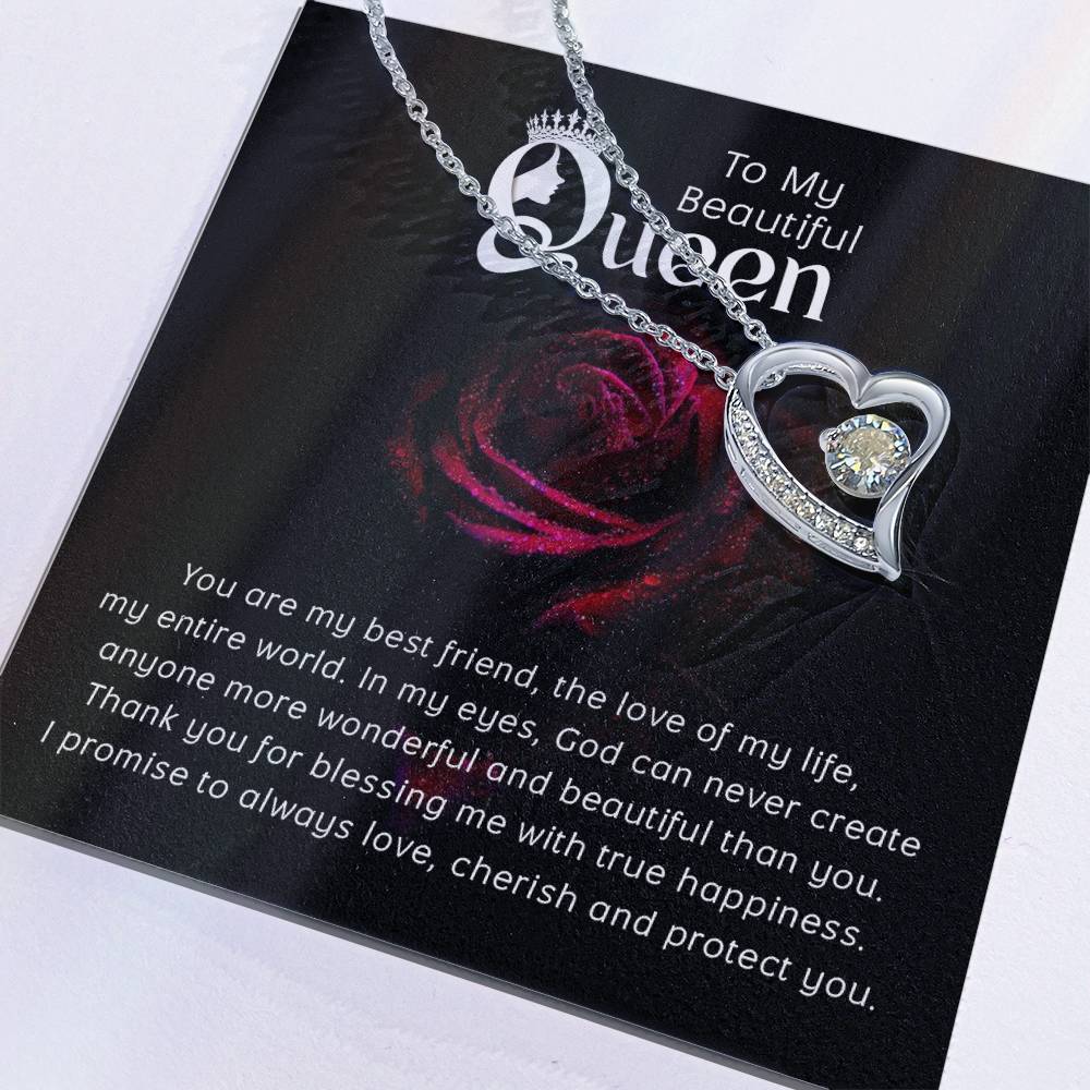 To my beautiful queen-You are my best friend Forever Love Necklace