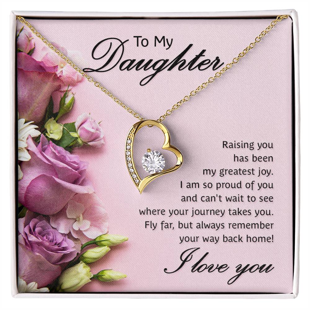 To my daughter- Raising you Forever Love Necklace